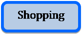 Rounded Rectangle: Shopping